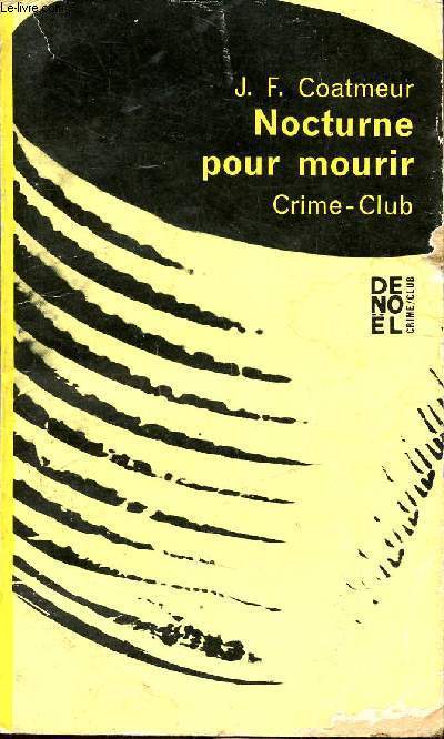 Nocturne pour mourir Collection Crime-Club N 229