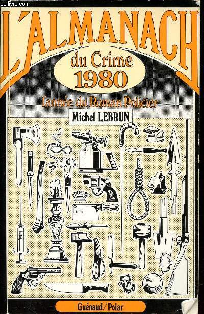 L'almanach du crime 1980 L'année du roman policier