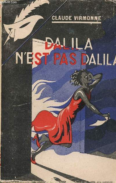 Dalila n'est pas Dalila Collection le Masque N 317