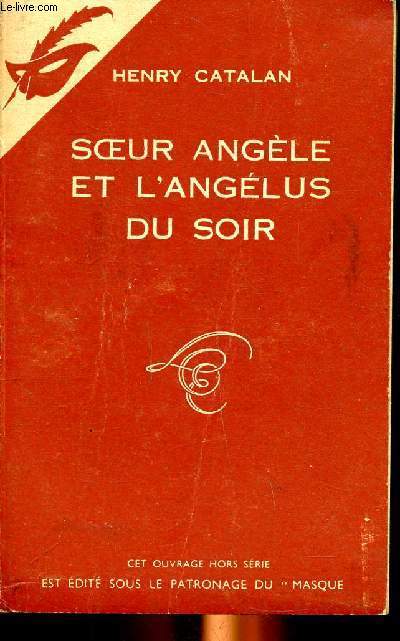 Soeur Angle et l'anglus du soir Collection le masque.