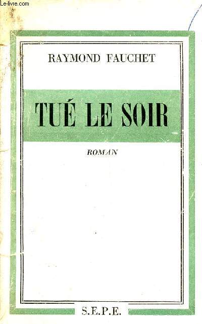 Tu le soir