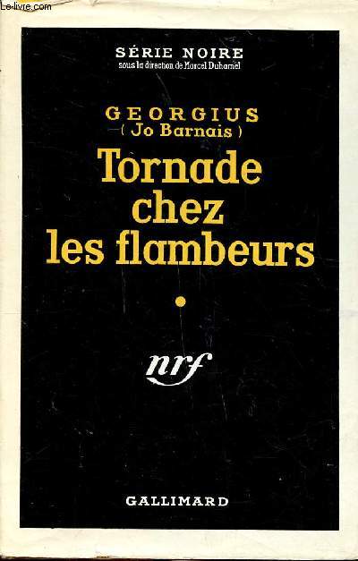 Tornade chez les flambeurs Collection Srie noire N330