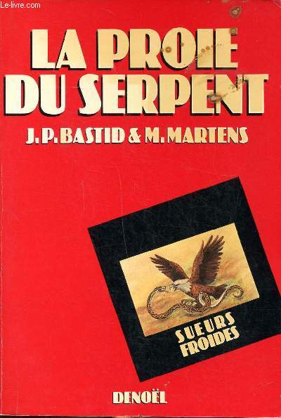 La proie du serpent Collection Sueurs froides N 8