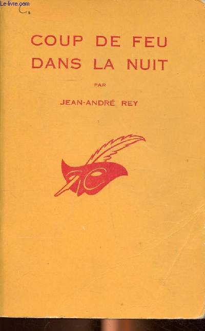 Coup de feu dans la nuit Collection Le masque N 790