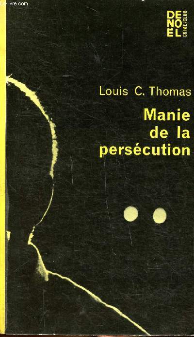 Manie de la perscution Collection Crime club N 201