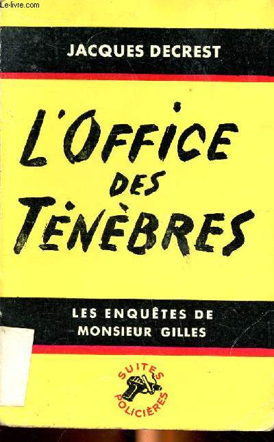 L'office des tnbres Les enqutes de Monsieur Gilles Collection Suites policires