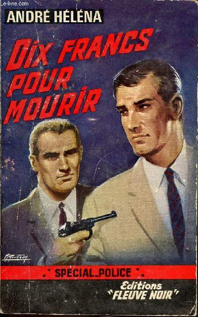Dix francs pour mourir Collection Spcial police N587