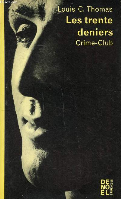 Les trente derniers Collection Crime club N 264
