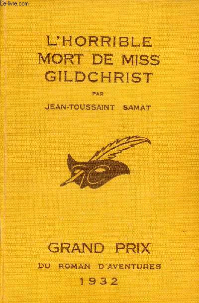 L'horrible mort de Miss Gildchrist Collection Le masque