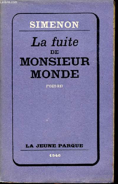 La fuite de Monsieur Monde