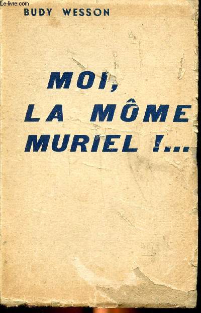 Moi, la mme Muriel ! ...
