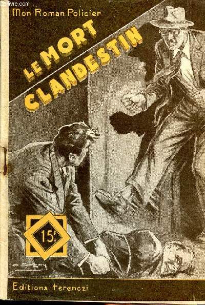 Le mort clandestin Collection Mon roman policier N453