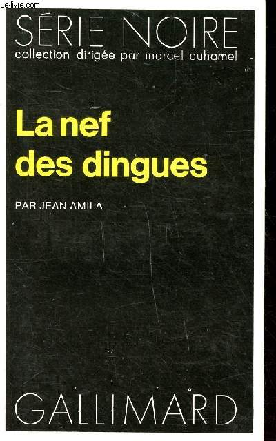 La nef des dingues Collection Srie noire N 1468
