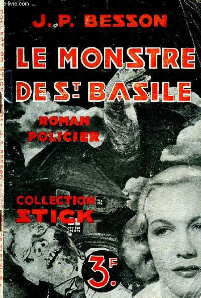 Le monstre de St Basile Collection Stick