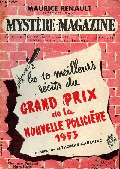 Mystre magazine Numro spcial hors-srie Juin 1953 Sommaire: Fiction ou vrit?; Hardi Lgat; Recours de grce; Les 4 coquelicots; Le maillet de Buis...