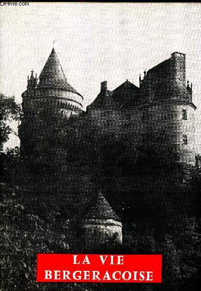 La vie bergeracoise N 33 3 anne Aot 1967 Sommaire: La page de Cyrano; Visite au centre d'insmination artificielle; 