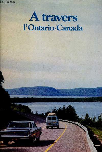 A travers l'Ontario / Canada