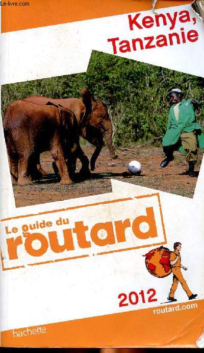 Guide du routard Kenya; Tanzanie