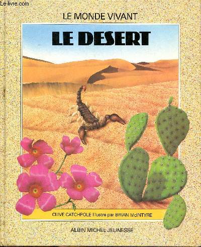 Le monde vivant Le dsert