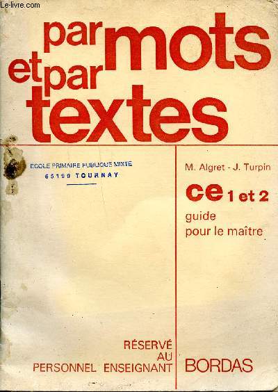 Par mots et par textes Ce1 et 2 Guide pour le matre