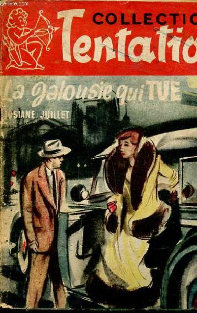 La jalousie qui tue Collection Tentation