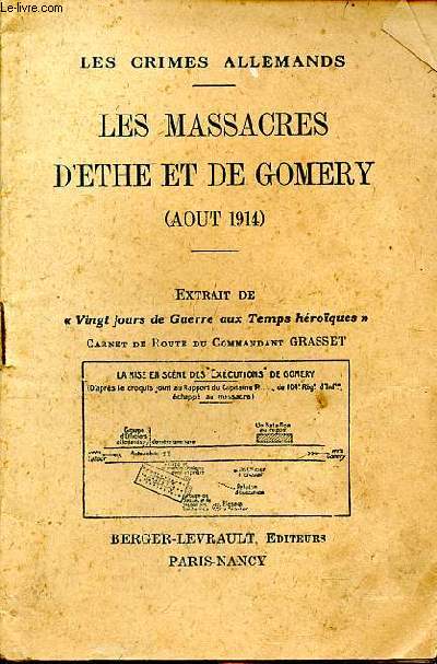Les crimes allemands Les massacres d'Ethe et de Gomery (Aot 1914) Extrait de 