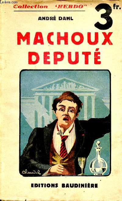 Machoux dput Collection Hebdo