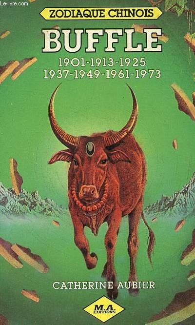 Zodiaque chinois Buffle 1901-1913-1925-1937-1949-1961-1973