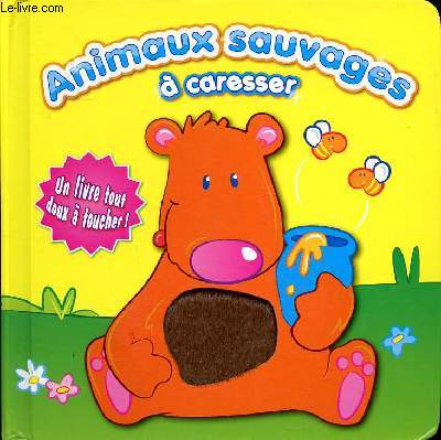 Animaux sauvages  caresser