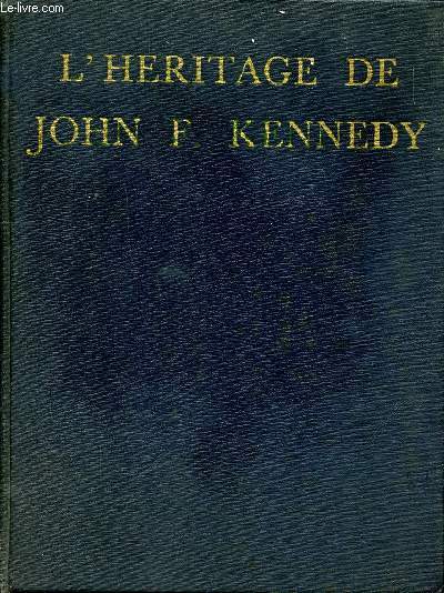 L'hritage de John F. Kennedy Sommaire: Le dsarmement 