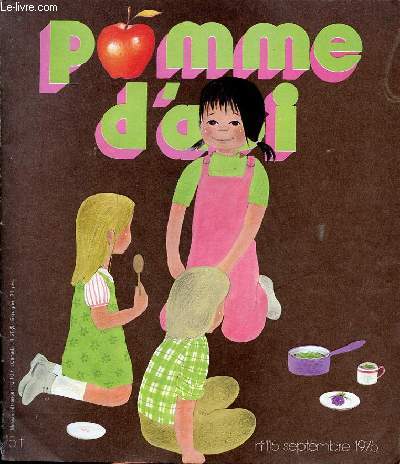 POmme d'Api N115 Septembre 1975 Sommaire: David et Marion La dinette; Carouba la fe; Le foulard de maman; Jouer dans la rue...