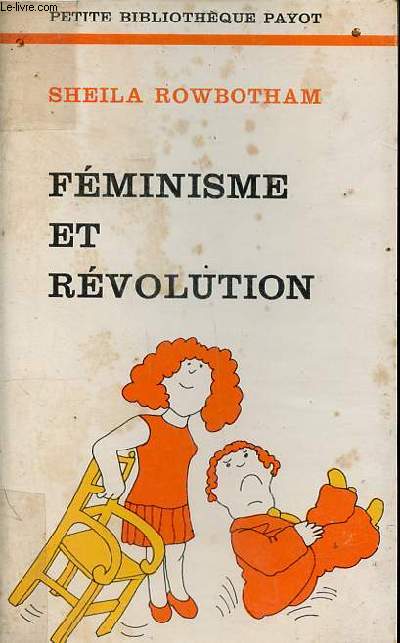 Fminisme et rvolution Collection petite bibliothque Payot N229