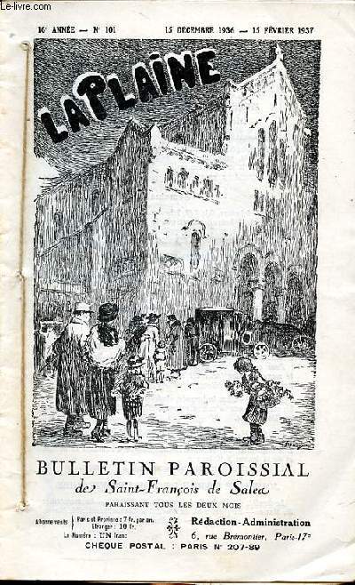 Lot de 9 numros de La Plaine Bulletin paroissial de Saint Franois de Salem 16, 17 et 18 annes du N 101 au N 109 du 15 dcembre 1936 au 15 juin 1938