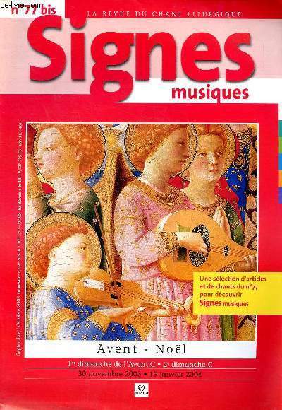 La revue du chant liturgique Signes musiques N 77 bis Avent NOl
