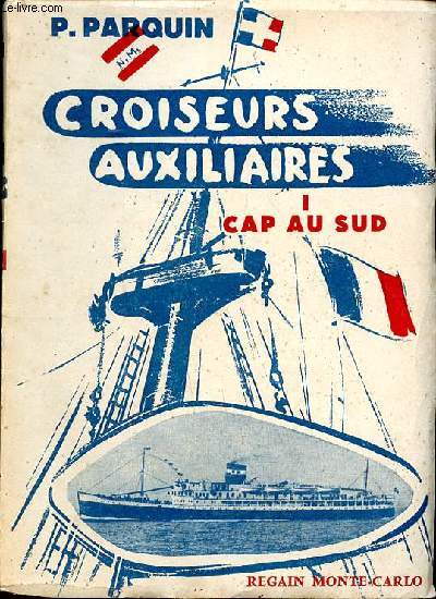Croiseurs auxiliaires Cap au Sud