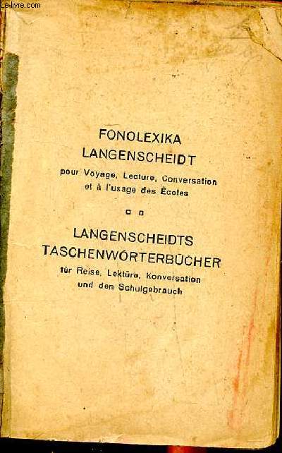Dictionnaire de poche des langues franaise et allemande Fonolexika Langenscheidt pour voyage, lecture, conversation et  l'usage des coles