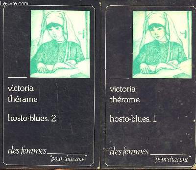 Hosto-Blues Tomes 1 et 2 Collection des femmes N 32 et 33