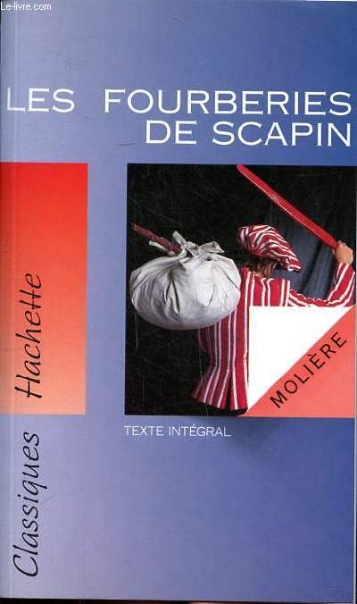 Les fourberies de Scapin Collection Classiques N1