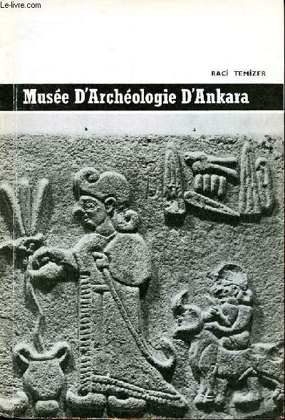 Muse d'Archologie d'Ankara