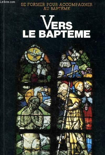 Vers le baptme se former pour accompagner au baptme