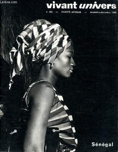 Vivant univers N265 Vivante Afrique Novembre - dcembre 1969 Sngal