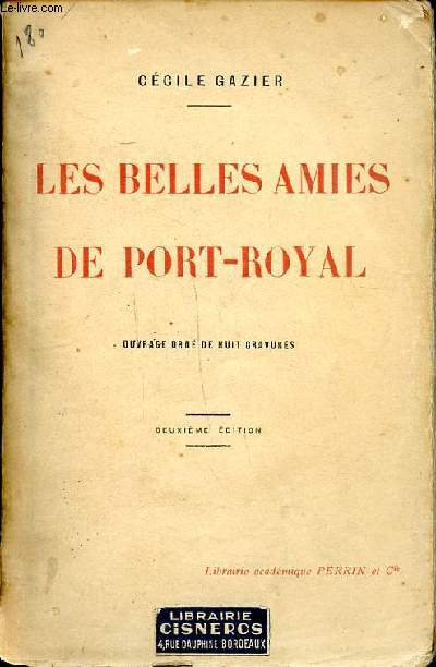 Les belles amies de Port Royal 2 dition