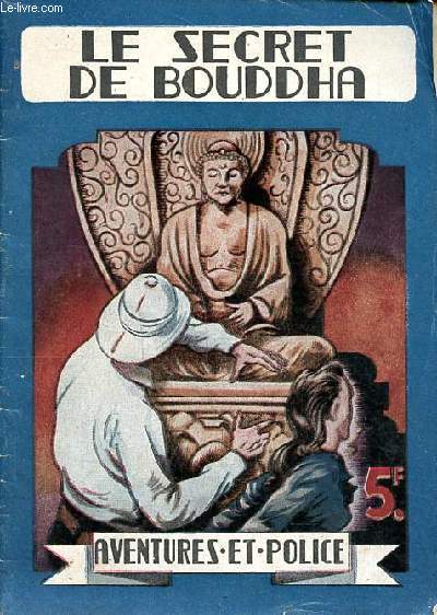 Le secret de Bouddha Collection Aventures et Police.
