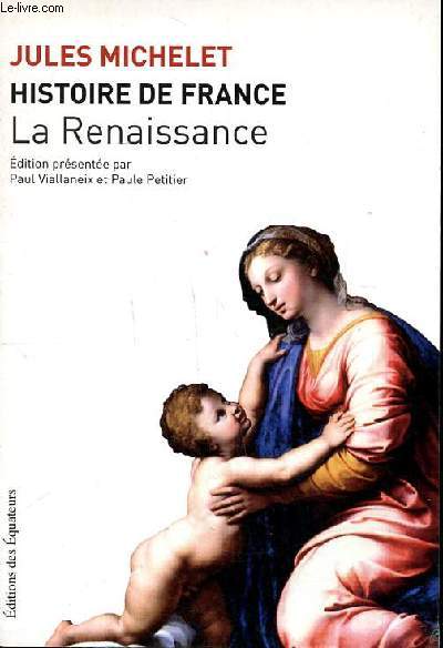 Histoire de France Tome 7 La Renaissance