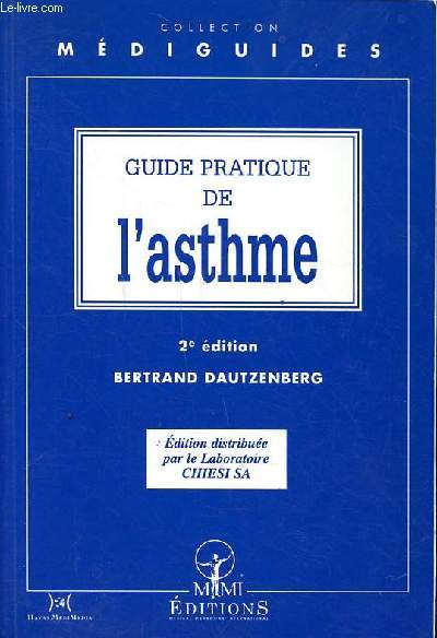 Guide pratique de l'asthme 2 dition Collection Mdiguides