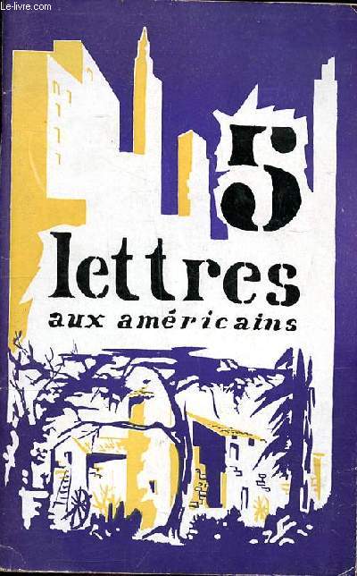 Cinq lettres aux amricains