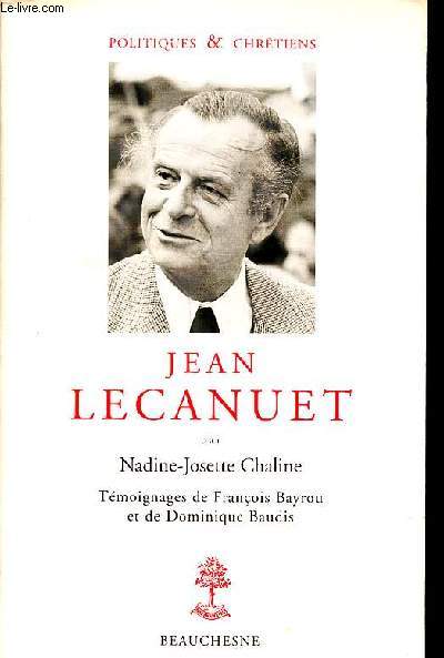 Jean Lecanuet Collection Politiques & Chrtiens