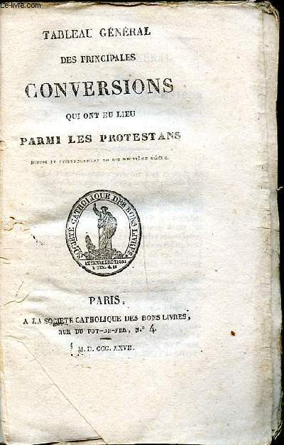 Tableau gnral des principales conversions qui ont eu lieu parmi les protestants