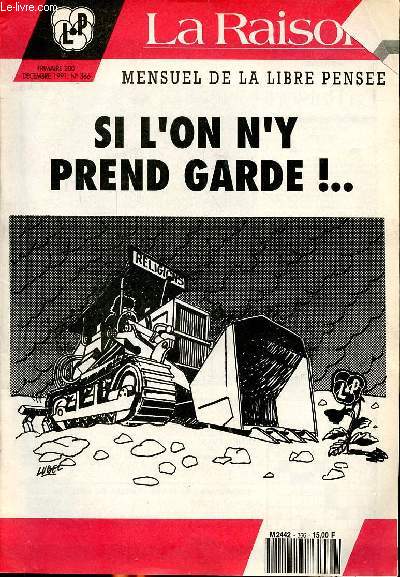 La raison mensuel de la libre pense Primaire 200 Dcembre 1991 N366 Si l'on n'y prend garde ! Sommaire: Bide  Bahia; L'Europe et l'IVG; Assassins au nom de Dieu; Tabous et privilges...