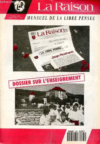 La raison mensuel de la libre pense Floreal 200 Avril 1992 N370 Dossier sur l'enseignement Sommaire: Affaire Touvier; En dfense des partis politiques; Spcial enseignement....